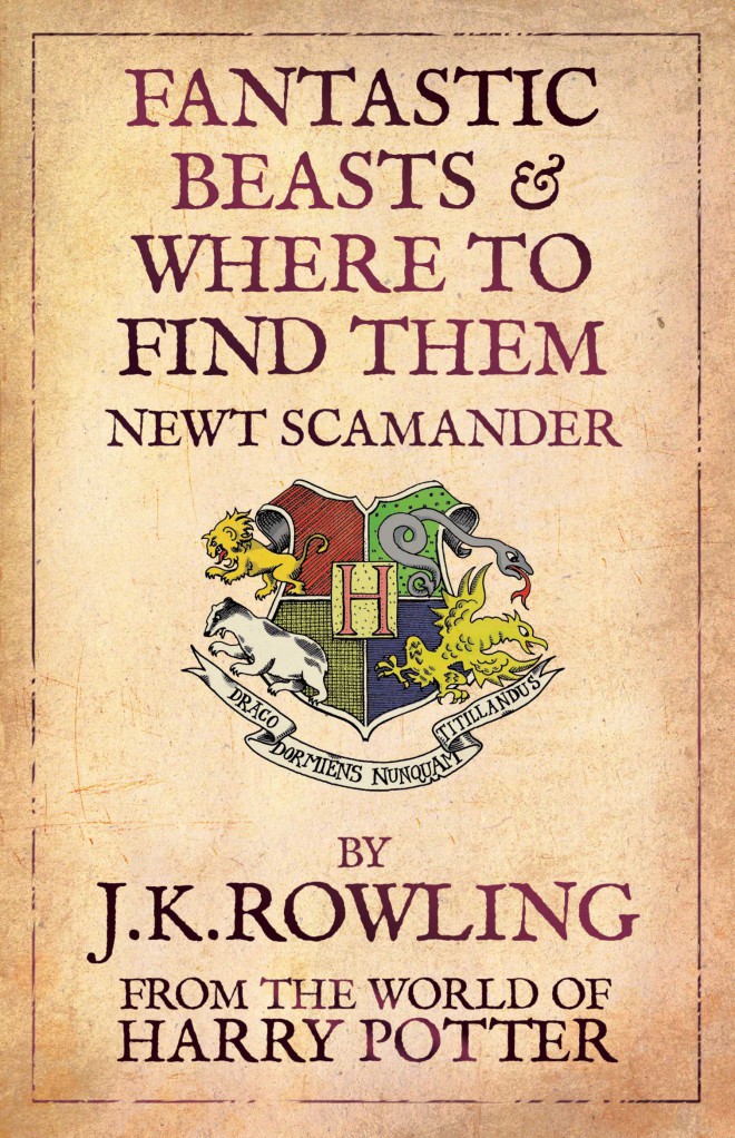 Les bêtes fantastiques et où les trouver - JK Rowling