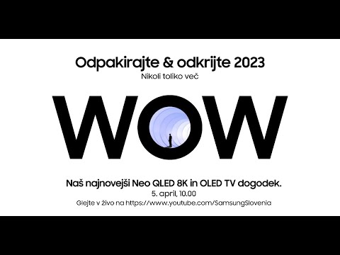 Wow učinek najnovejše linije Samsung televizorjev