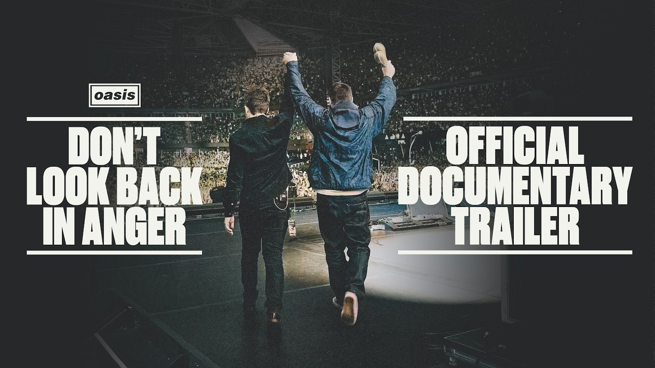 Uradni napovednik za film o skupini Oasis: Don't Look Back In Anger