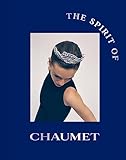 The Spirit of Chaumet