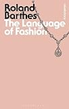 The Language of Fashion (Bloomsbury Revelations)
