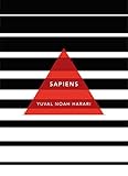 Sapiens: A Brief History of Humankind: (Patterns of...