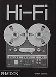 Hi-Fi: The History of High-End Audio Design