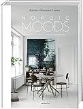 Nordic Moods (EN): A Guide to Successful Interior...