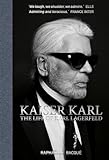 Kaiser Karl: The Life of Karl Lagerfeld