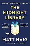 The Midnight Library: The No.1 Sunday Times bestseller...