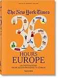 The New York Times 36 Hours. Europe. 3rd Edition