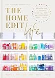 The Home Edit Life: The No-Guilt Guide to Owning What...