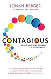 Contagious: How to Build Word of Mouth in the Digital...