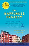 The Happiness Project Tenth Anniversary Edition: Or,...