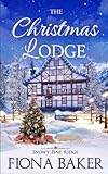 The Christmas Lodge (Snowy Pine Ridge, Band 1)