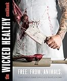 The Wicked Healthy Cookbook