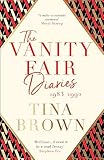 The Vanity Fair Diaries: 1983–1992: From the author...