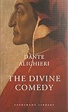 The Divine Comedy: Dante Alighieri (Everyman's Library...