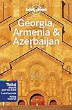 Lonely Planet Georgia, Armenia & Azerbaijan 6 (Travel...