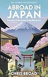 Abroad in Japan: The No. 1 Sunday Times Bestseller