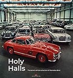 Holy Halls: The Secret Car Collection of Mercedes-Benz