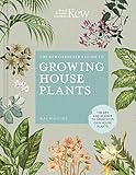 The Kew Gardener's Guide to Growing House Plants: The...