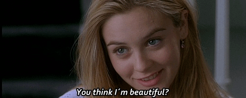 "You are beautiful."